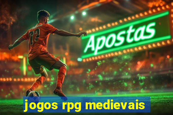 jogos rpg medievais